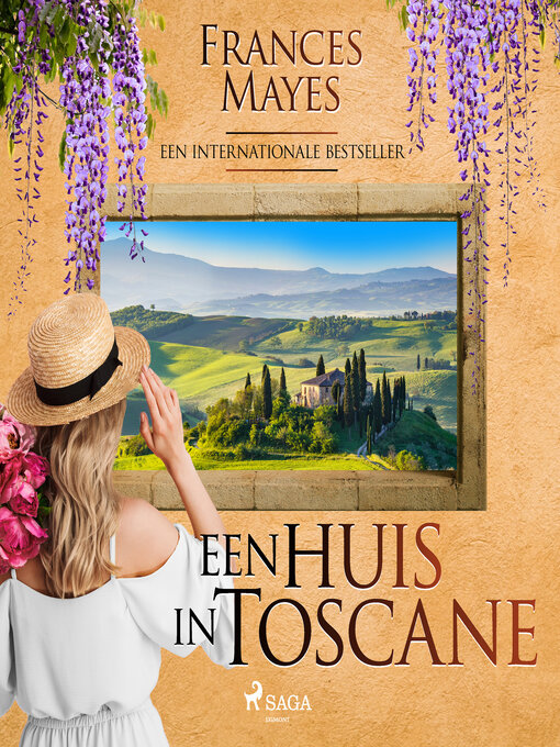 Title details for Een huis in Toscane by Frances Mayes - Available